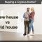 Buy a Home in Cyprus? What’s Best For You, a new house or an old one?